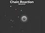 Chain Reaction