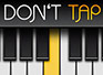 Don't Tap