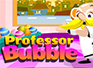 Professor Bubble